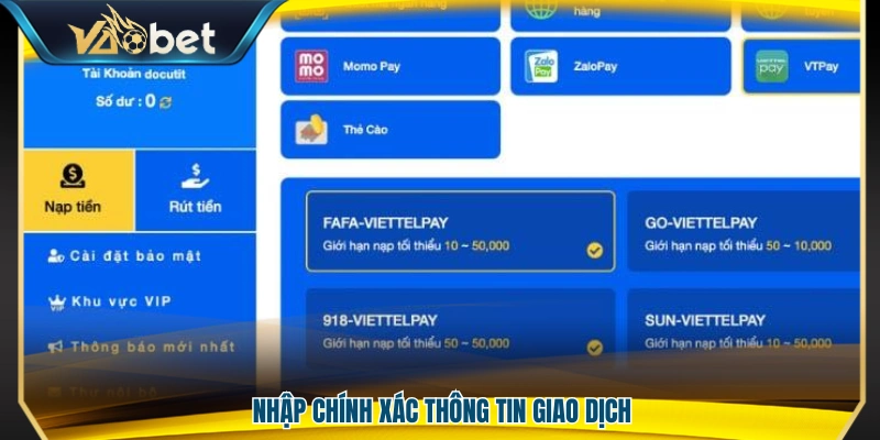 Điền chính xác và đầy đủ thông tin giao dịch